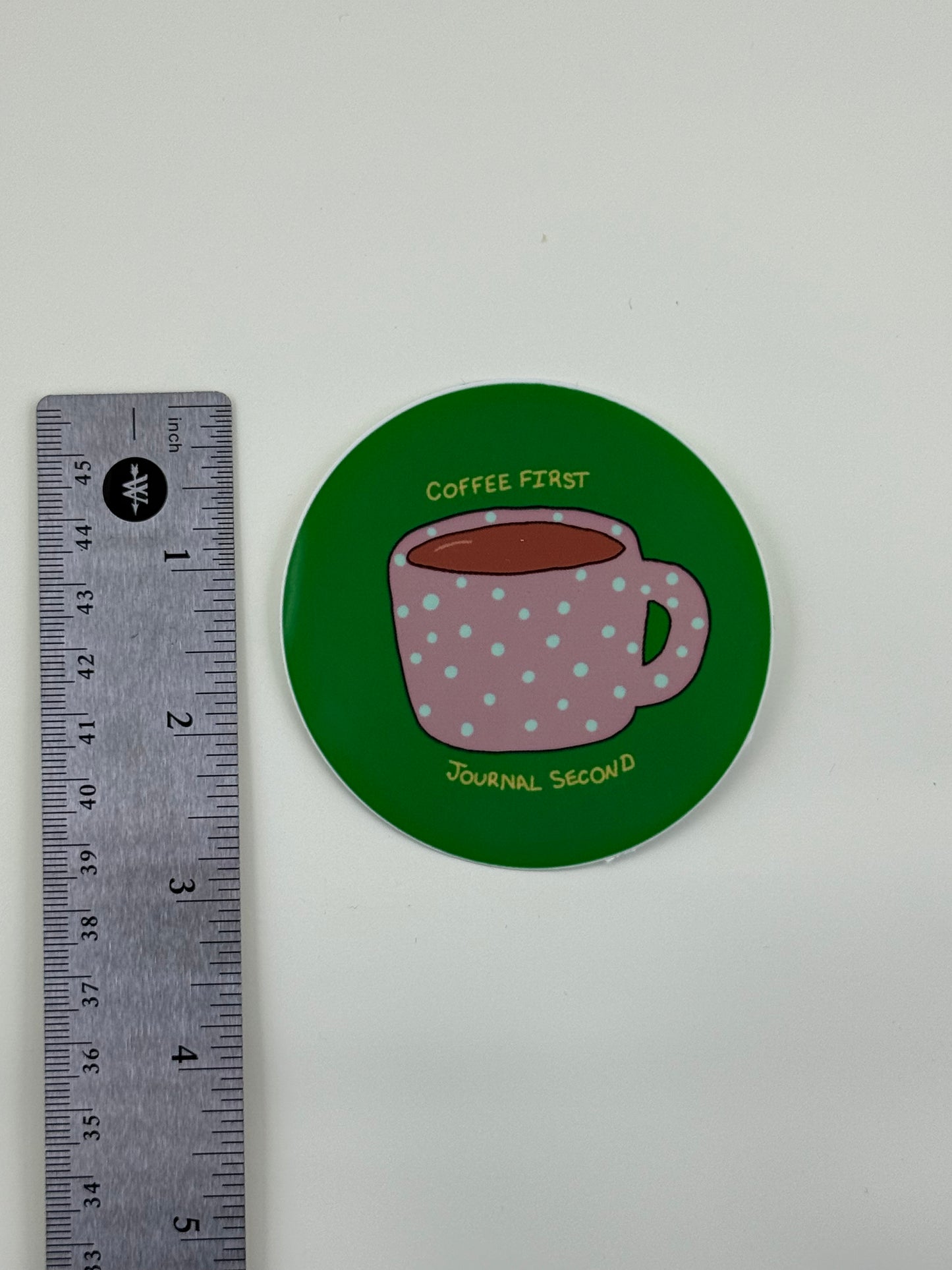 Coffee First, Journal Second Sticker